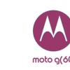 摩托罗拉正在Moto G60上工作 将搭载120Hz屏幕