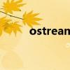 ostream是什么类型（ostream）