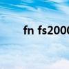 fn fs2000（FN F2000是怎么弄的）