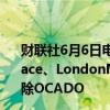 财联社6月6日电，富时100指数将在其成分股中加入Darktrace、LondonMetric Property和Vistry Group，同时移除OCADO