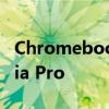 Chromebook用户可免费获得三个月的Stadia Pro