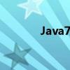 Java7：经典特性与未来展望