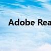 Adobe Reader的新功能与用户体验优化