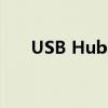 USB Hub的使用指南和常见问题解答